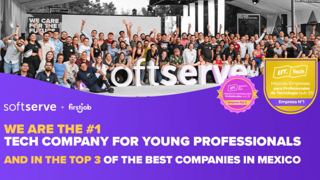 SoftServe destaca entre las mejores empresas en México para profesionales jóvenes de18 a 35&nbsp;años